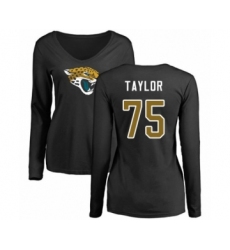 Football Women's Jacksonville Jaguars #75 Jawaan Taylor Black Name & Number Logo Slim Fit Long Sleeve T-Shirt